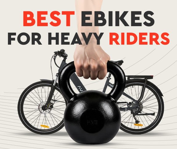 Best Ebikes for Heavy Riders: How to Choose a Strong, Comfortable Electric Bike That Truly Fits - Ferla Family - Cargo Bikes