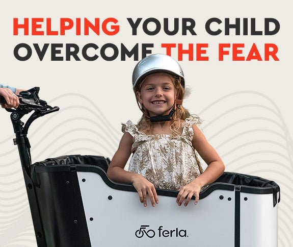 Helping Your Child Overcome the Fear of Riding a Bike - Ferla Family - Cargo Bikes