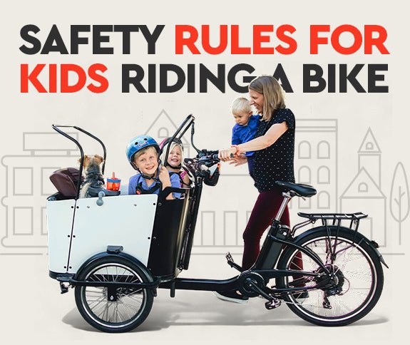 Kids Bike Safety Rules: How to Cycle with Your Kids on a Cargo Bike - Ferla Family - Cargo Bikes