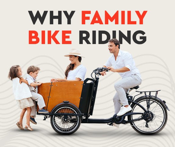 Why Family Bike Riding is Great for Everyone - Ferla Family - Cargo Bikes